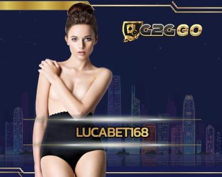 lucabet168 สมัครบาคาร่า เว็บตรง G2GBET ทางเข้าlucabet168 เล่นตรงไม่ผ่านเอเย่นต์ บาคาร่าออนไลน์168 เกมไพ่ยอดนิยมอันดับ ต้นๆของไทย